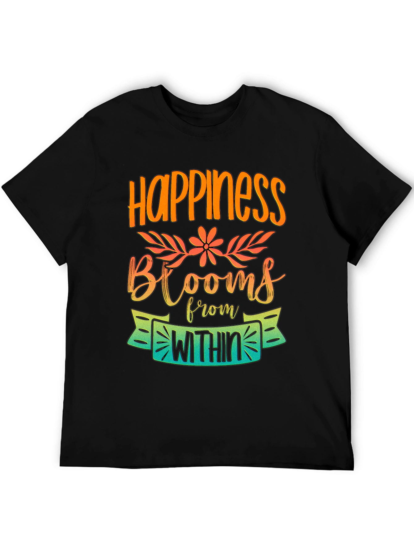Happiness Blooms Within Graphic Tee - Positive Vibes