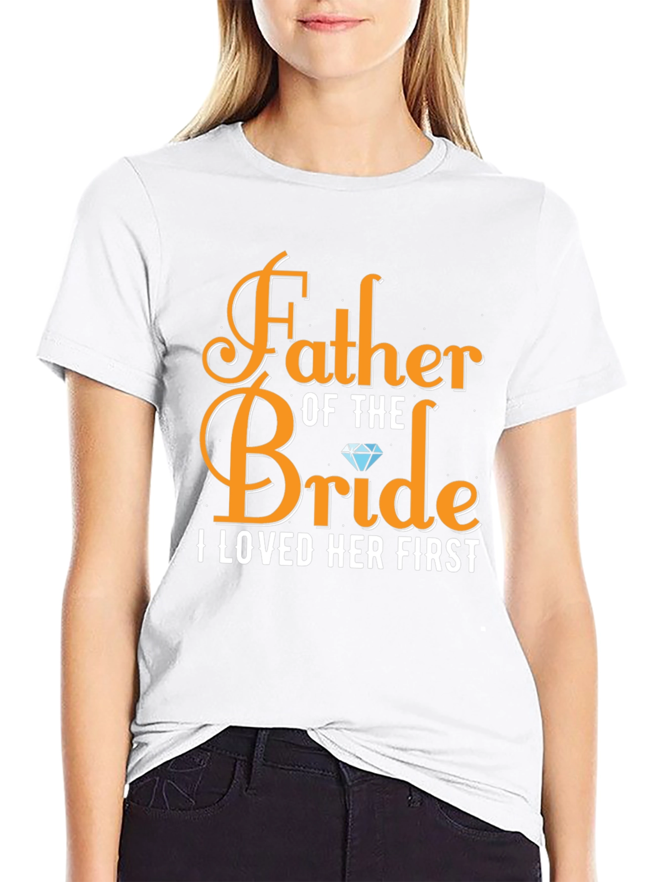 Father of the Bride T-Shirt: Loved Her First