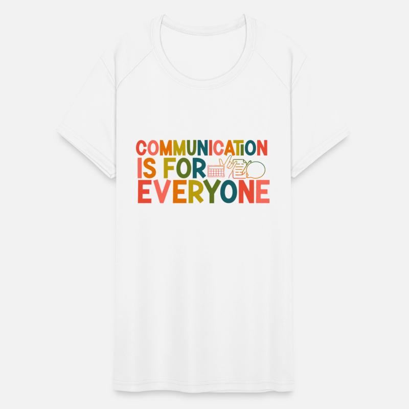 Communication Is For Everyone