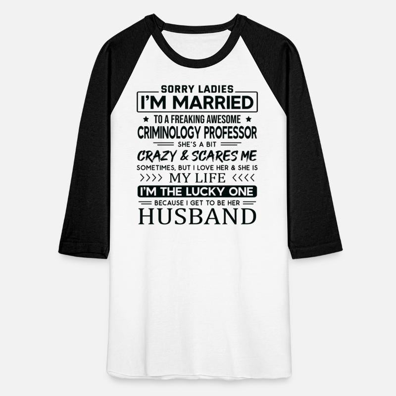 Criminology Professor Saying For Husband