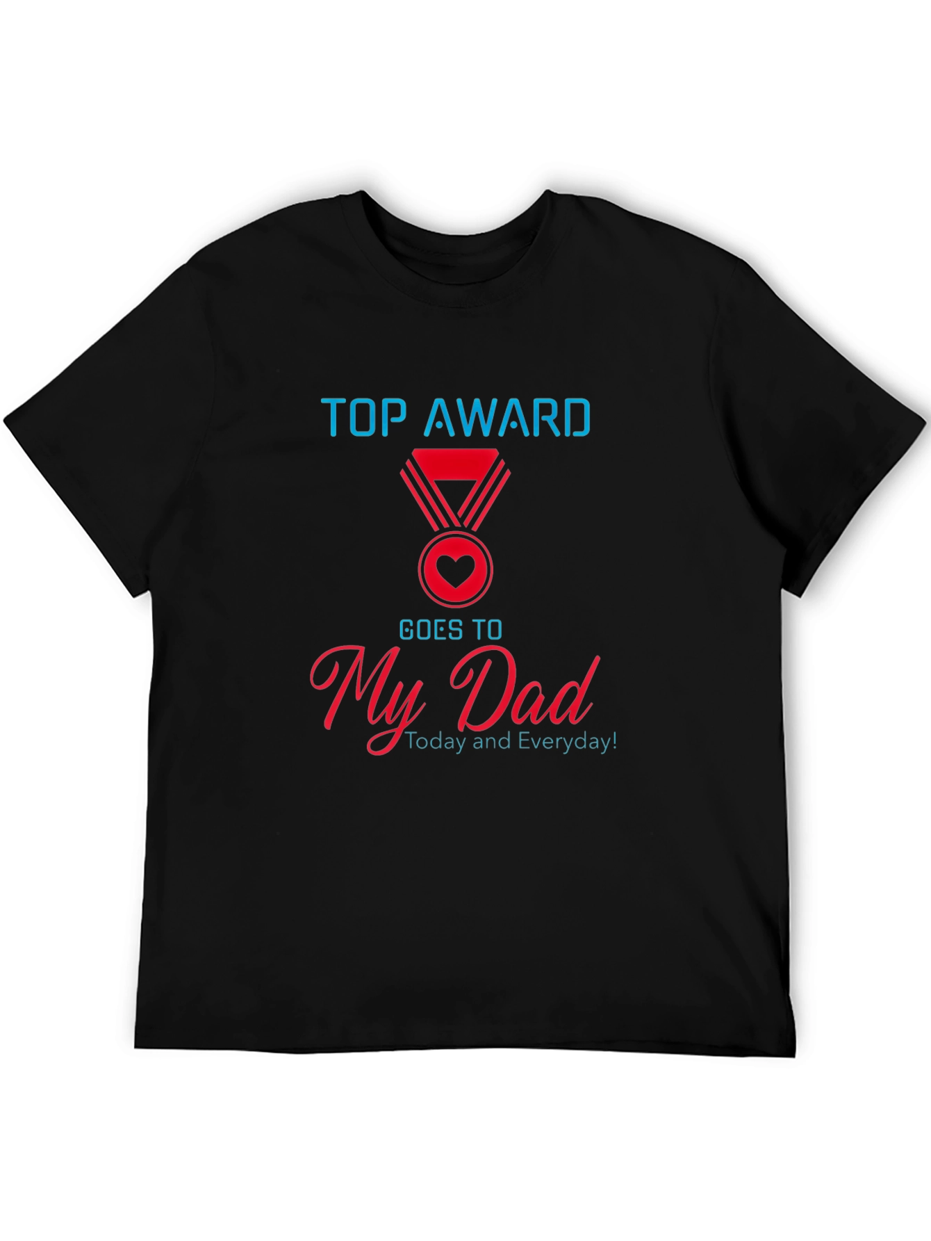 Top Award My Dad T-Shirt