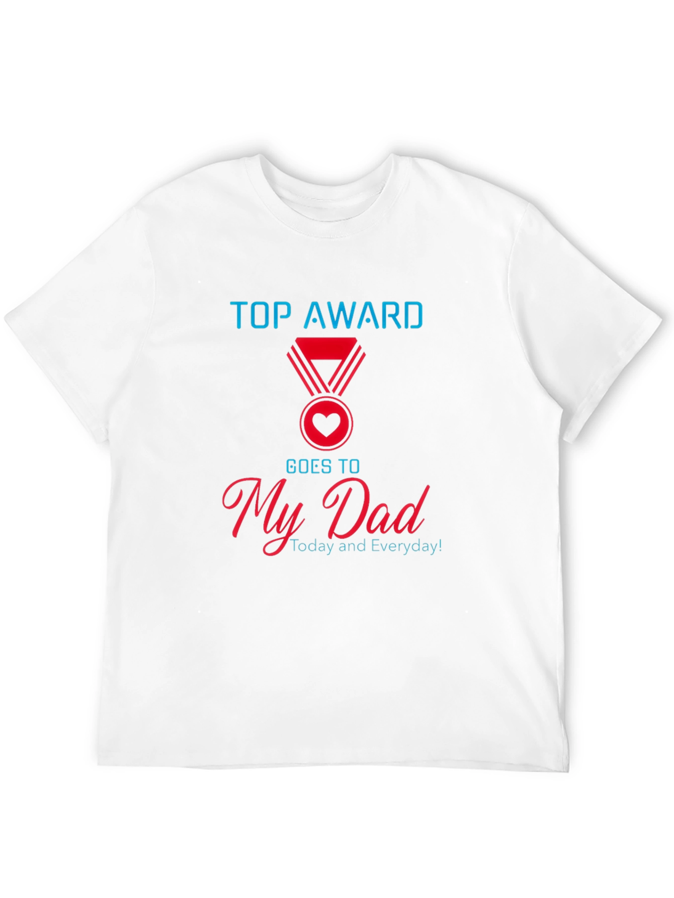 Top Award My Dad T-Shirt