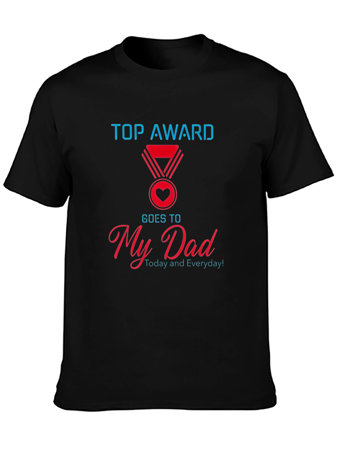 Top Award My Dad T-Shirt