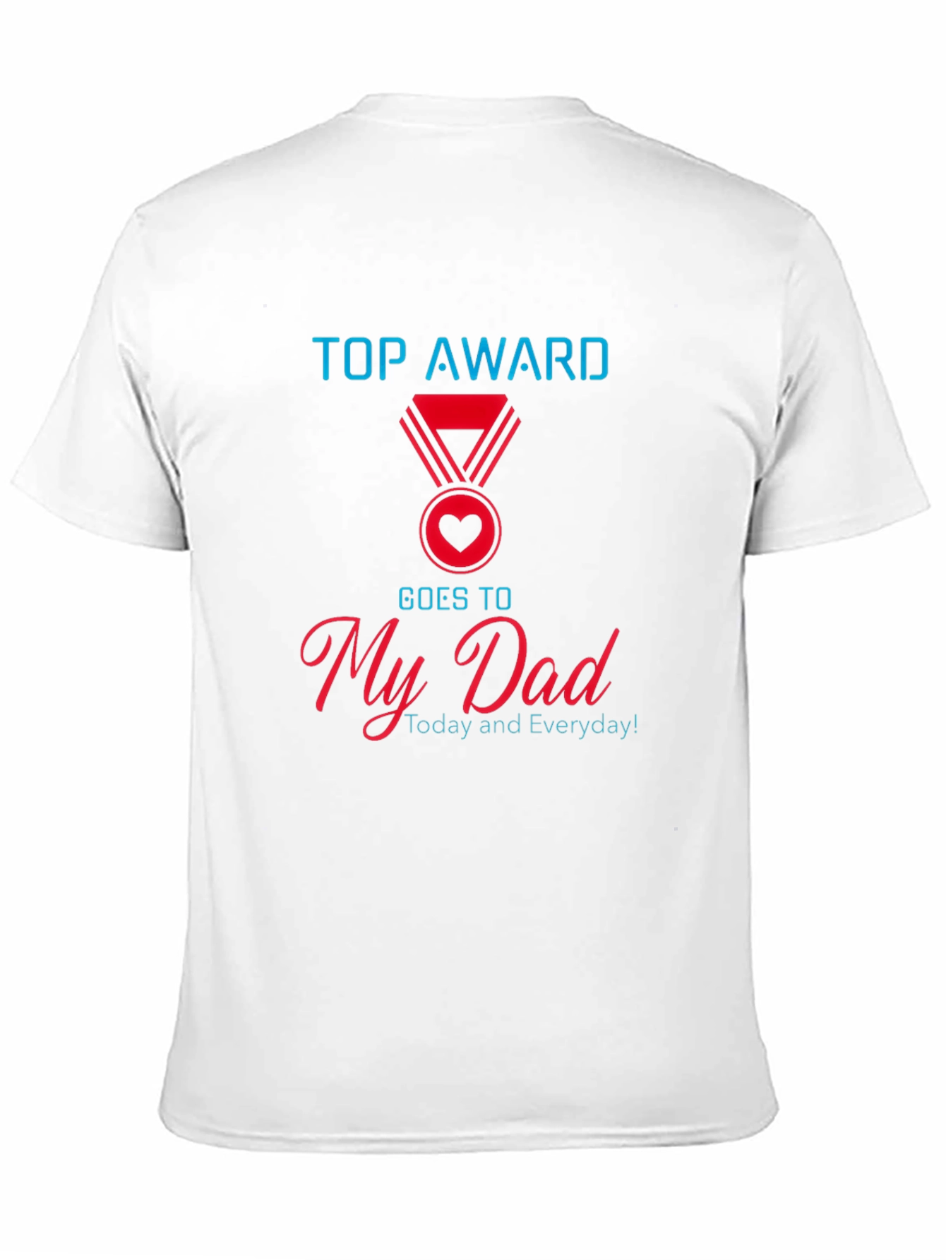 Top Award My Dad T-Shirt