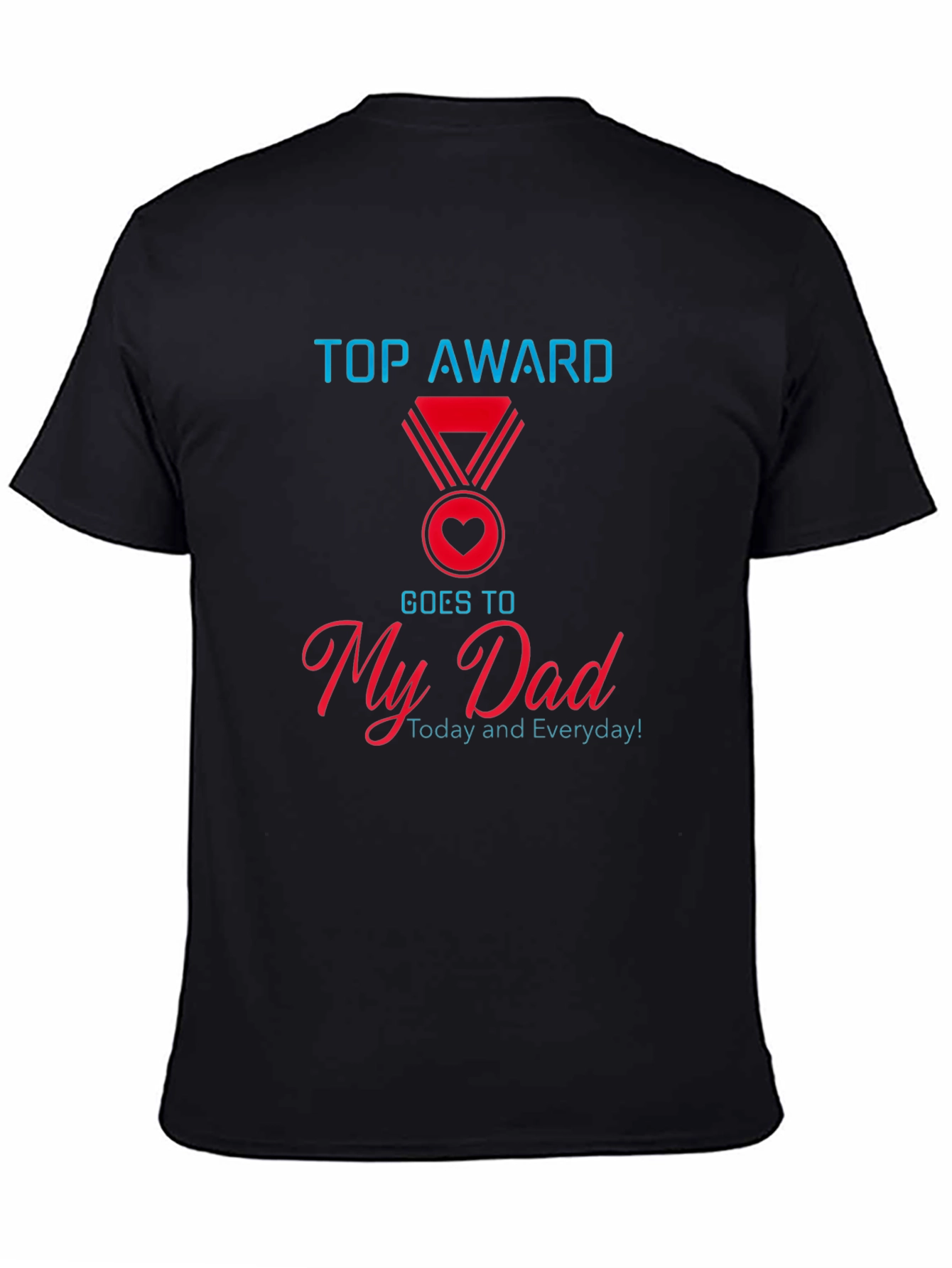 Top Award My Dad T-Shirt
