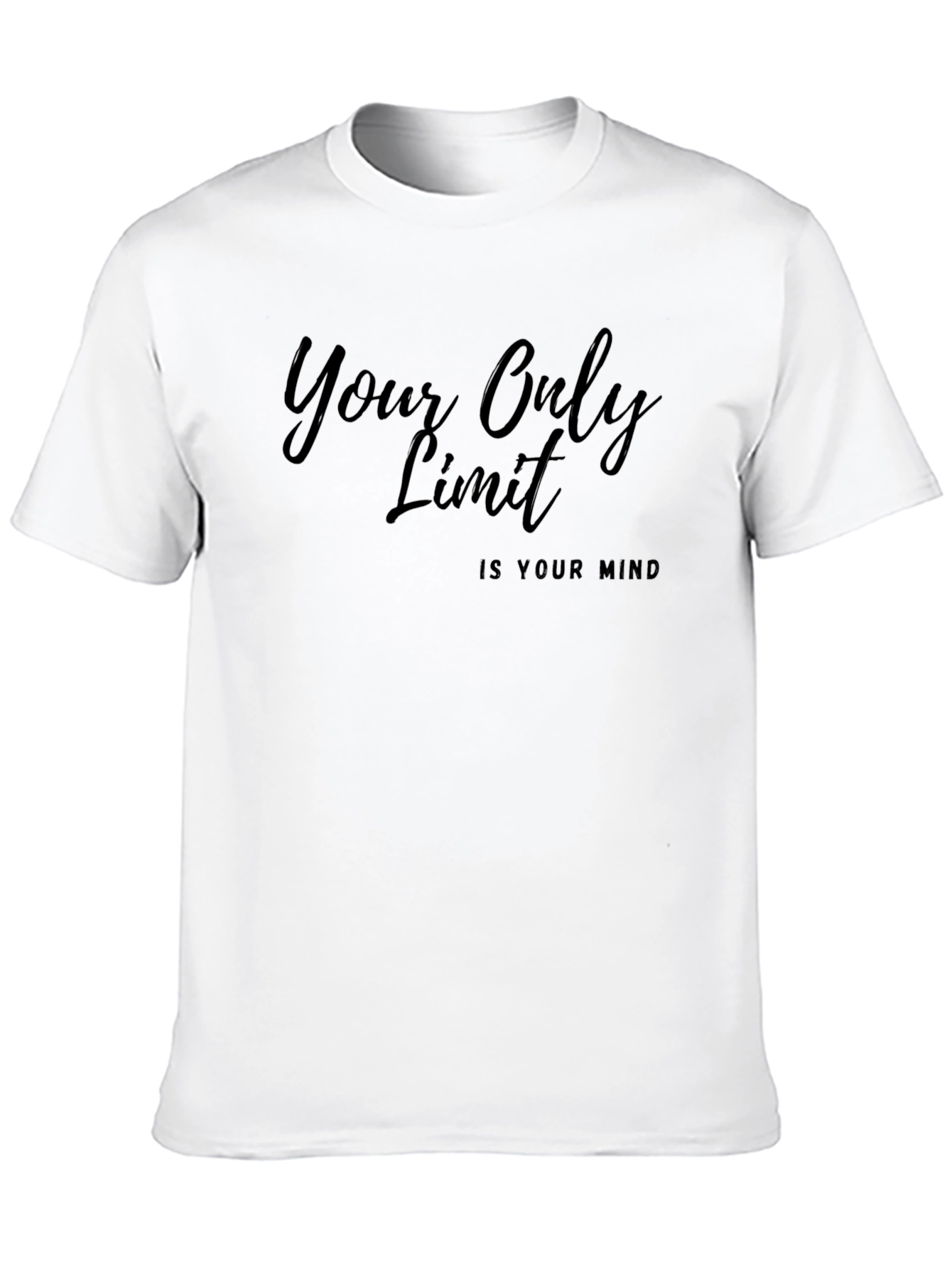 Inspirational Black T-Shirt: Your Only Limit