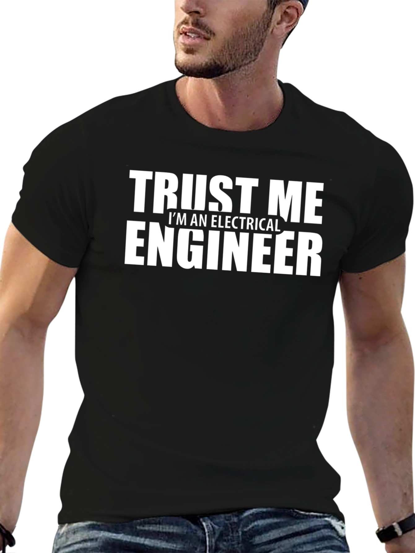 Trust Me Electrical Engineer T-Shirt Funny Job Tee