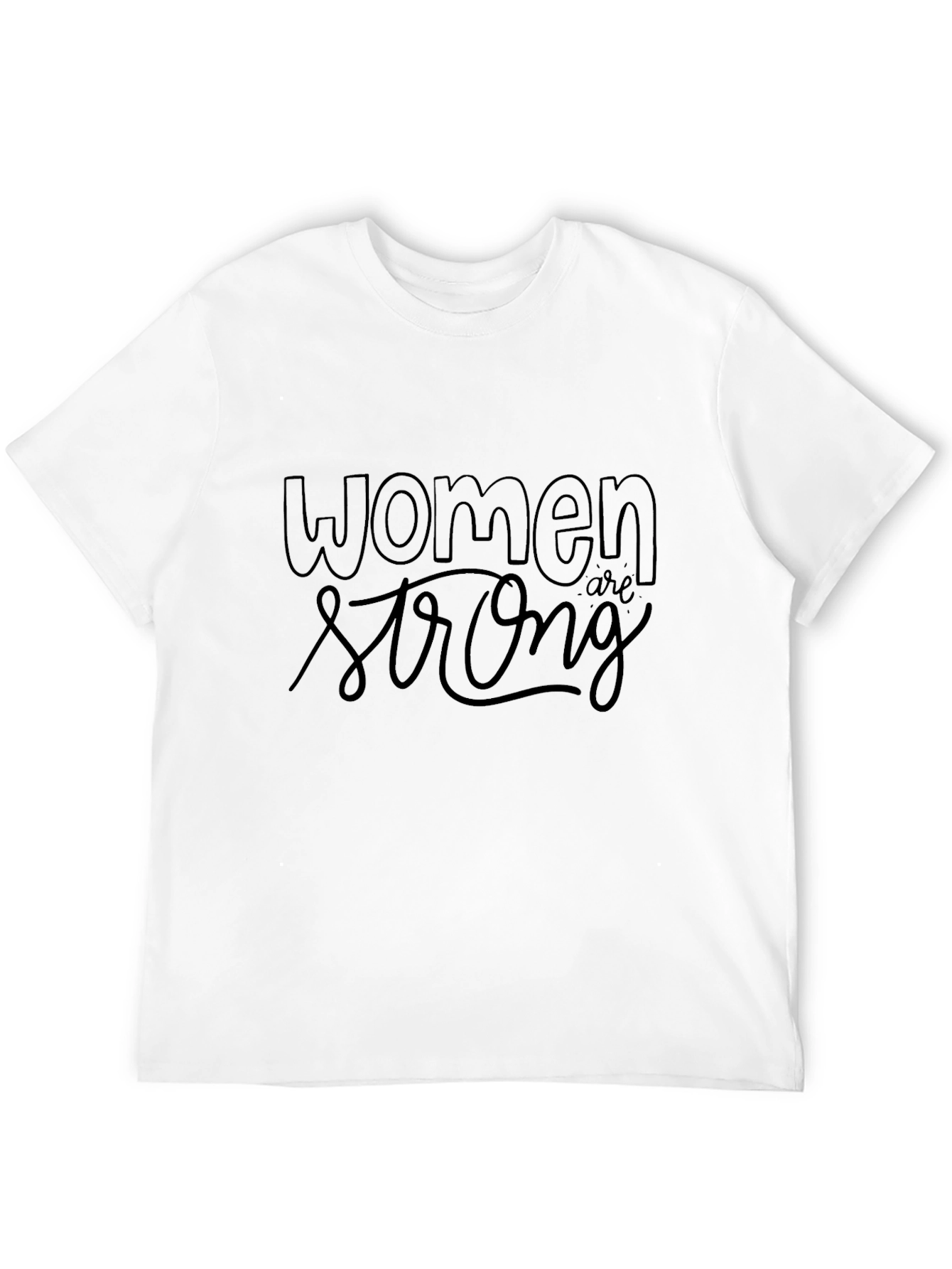 Women are Strong Black T-Shirt