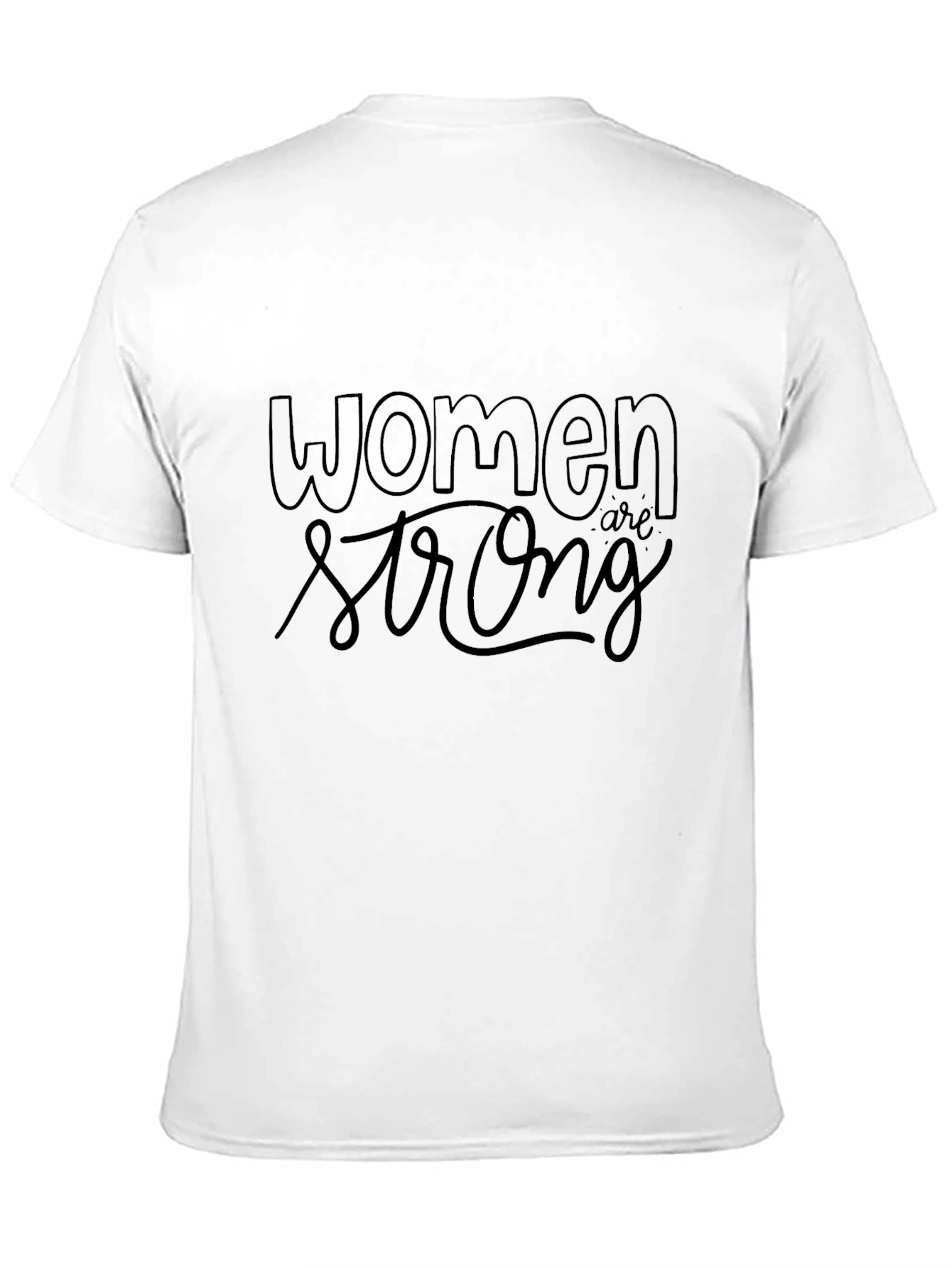 Women are Strong Black T-Shirt