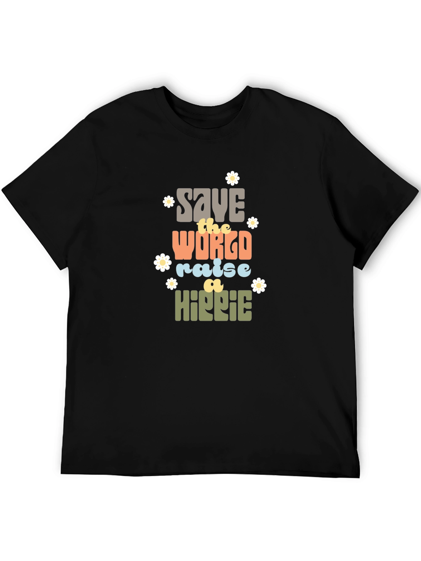 Save the World Raise a Hippie Graphic Tee