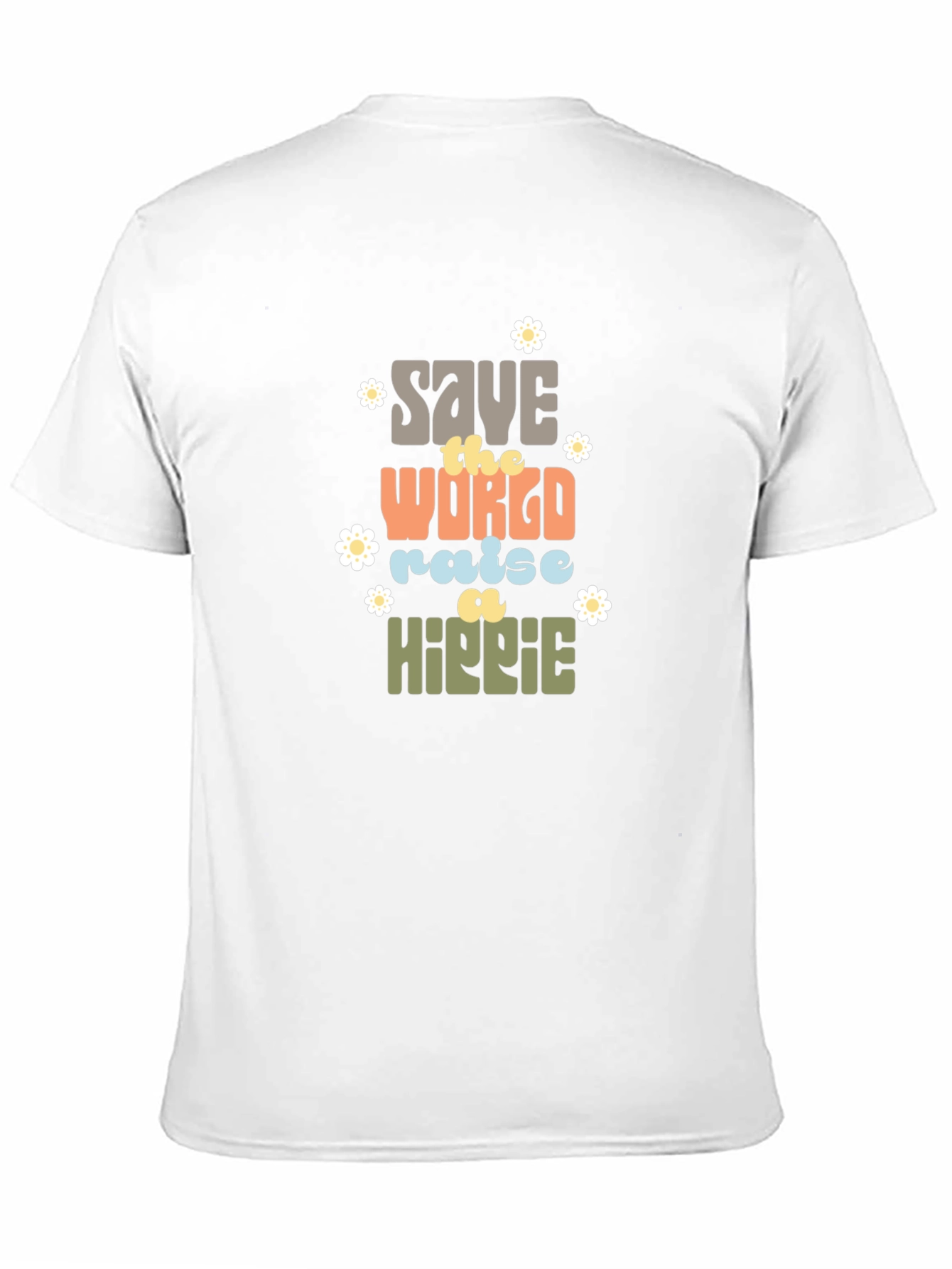 Save the World Raise a Hippie Graphic Tee