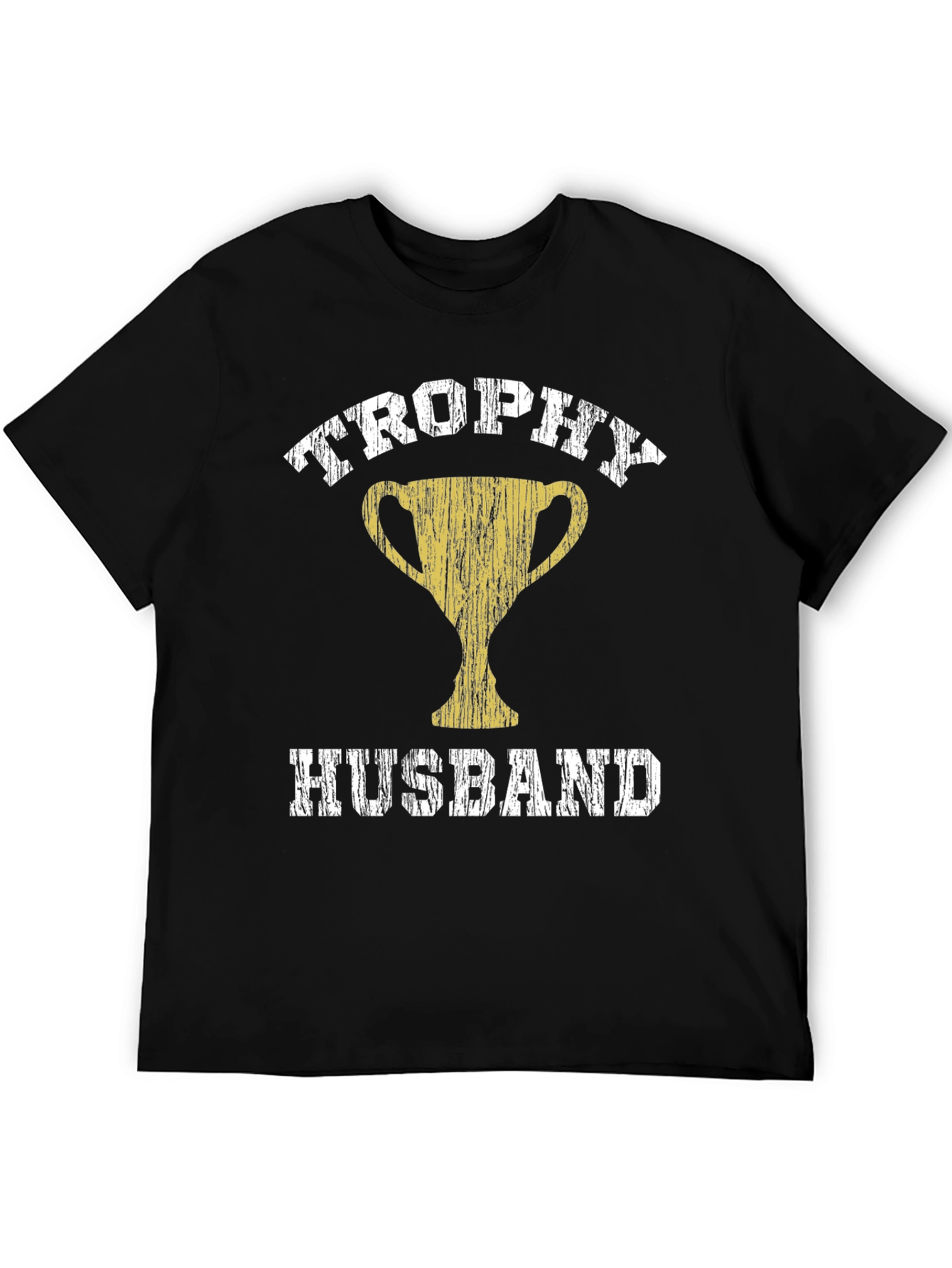 Trophy Husband Graphic Tee - Funny Husband Gift