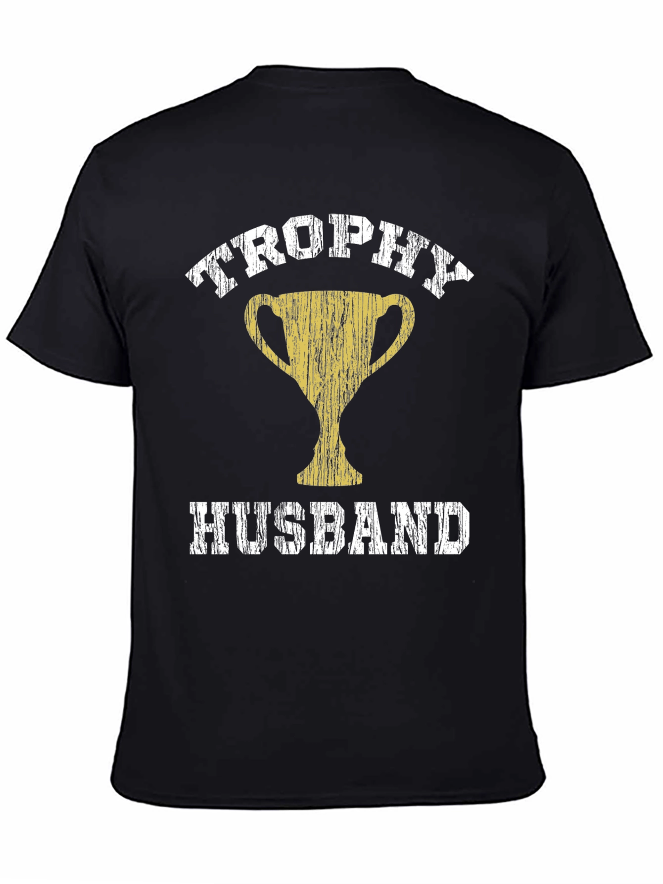 Trophy Husband Graphic Tee - Funny Husband Gift