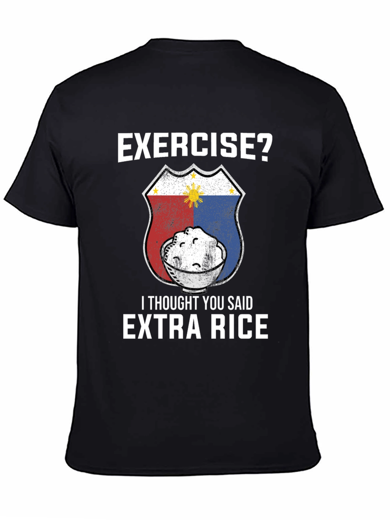 Exercise? Extra Rice T-Shirt