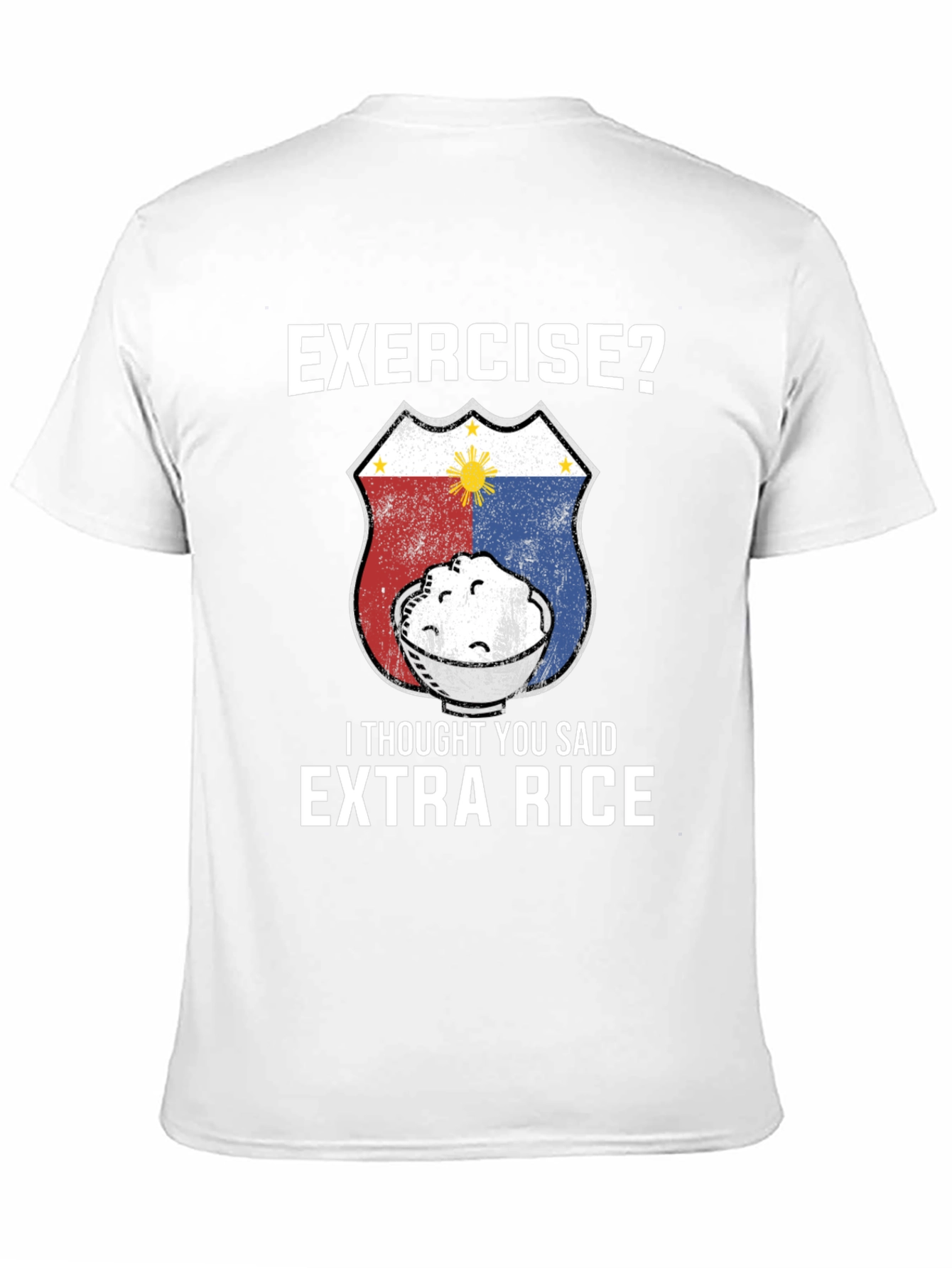 Exercise? Extra Rice T-Shirt