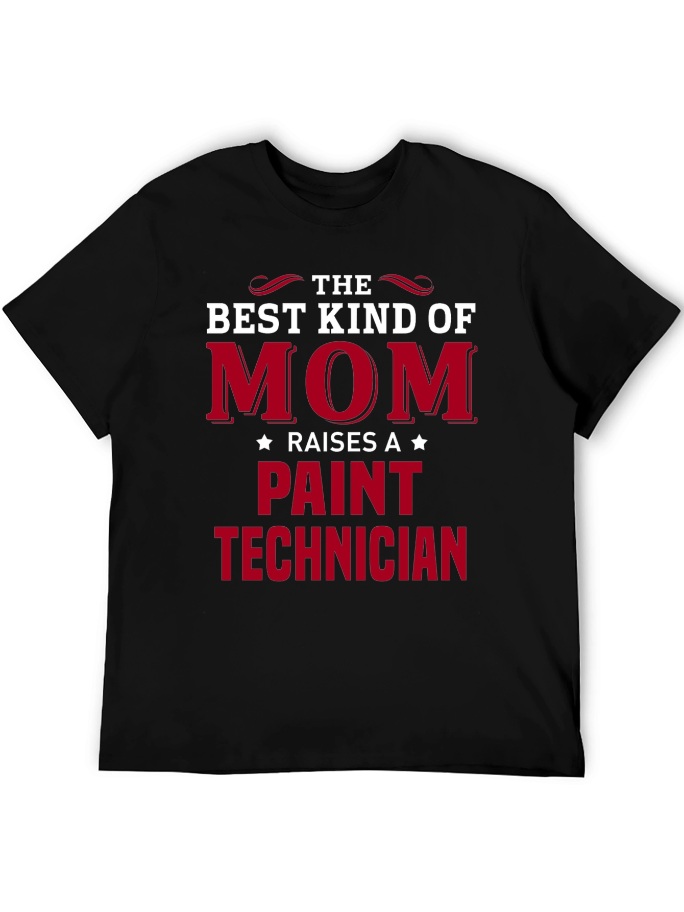 Best Kind of Mom Paint Technician T-Shirt