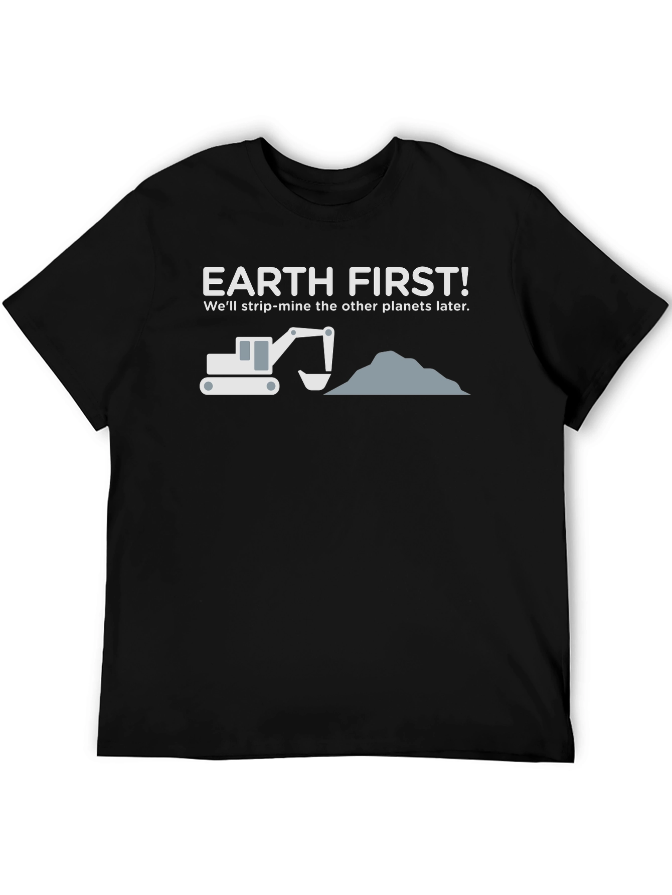 Earth First Strip-Mine T-Shirt