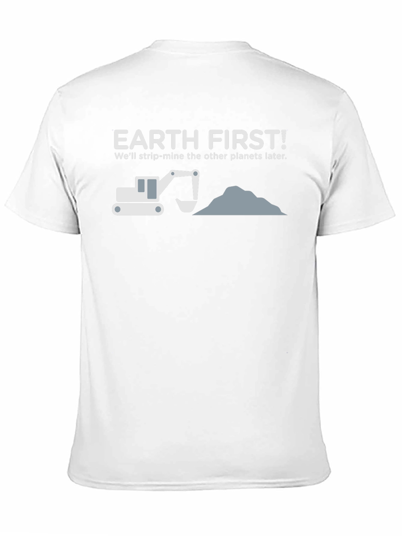 Earth First Strip-Mine T-Shirt