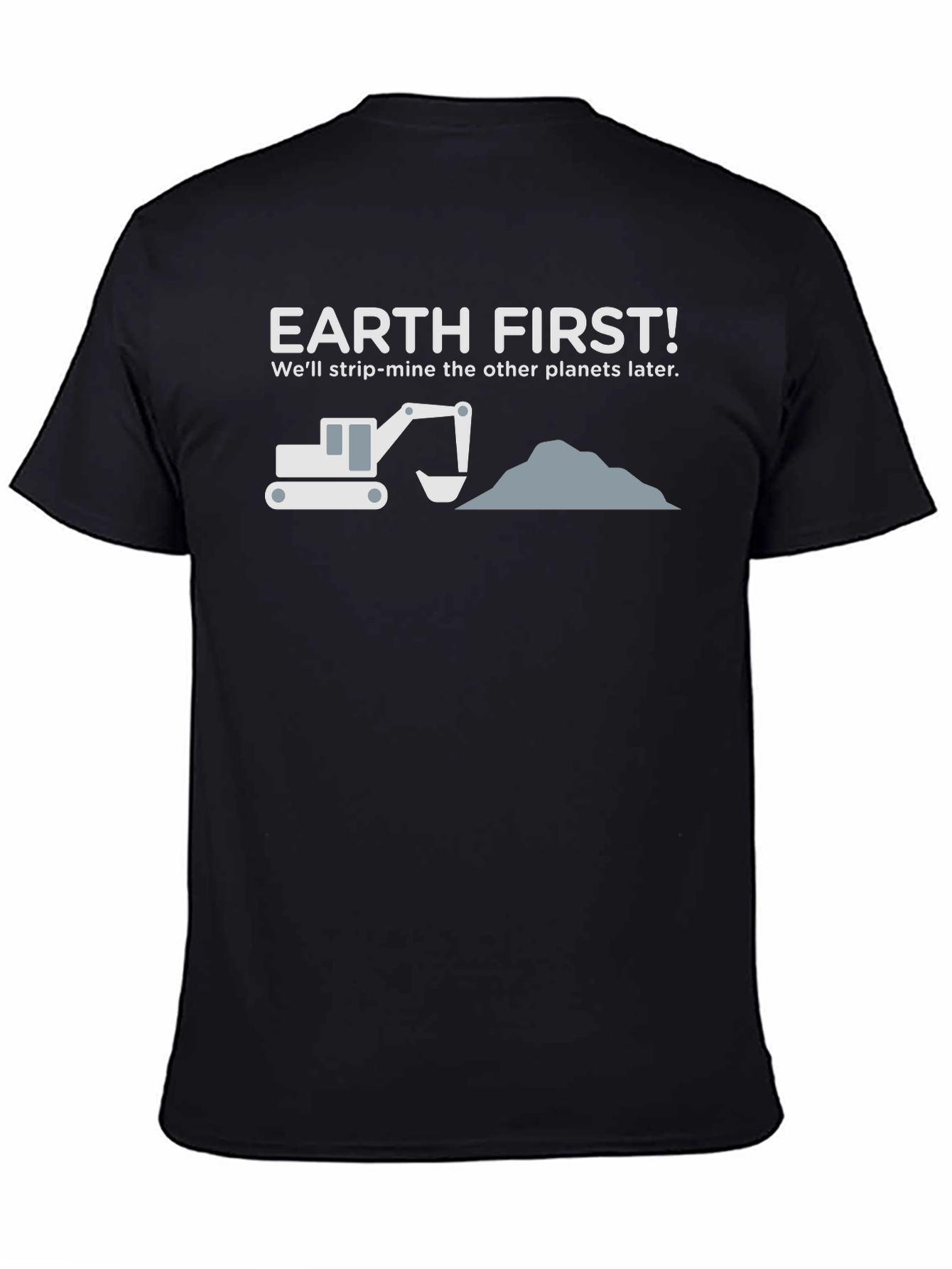 Earth First Strip-Mine T-Shirt