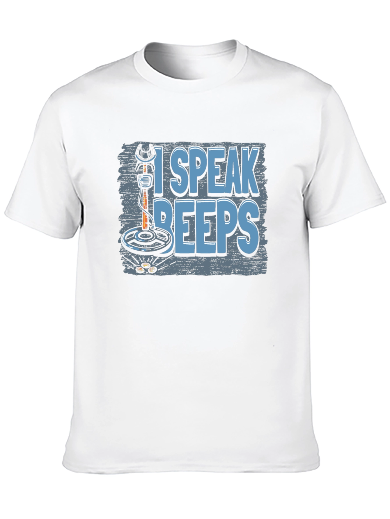 I Speak Beeps Metal Detecting T-Shirt