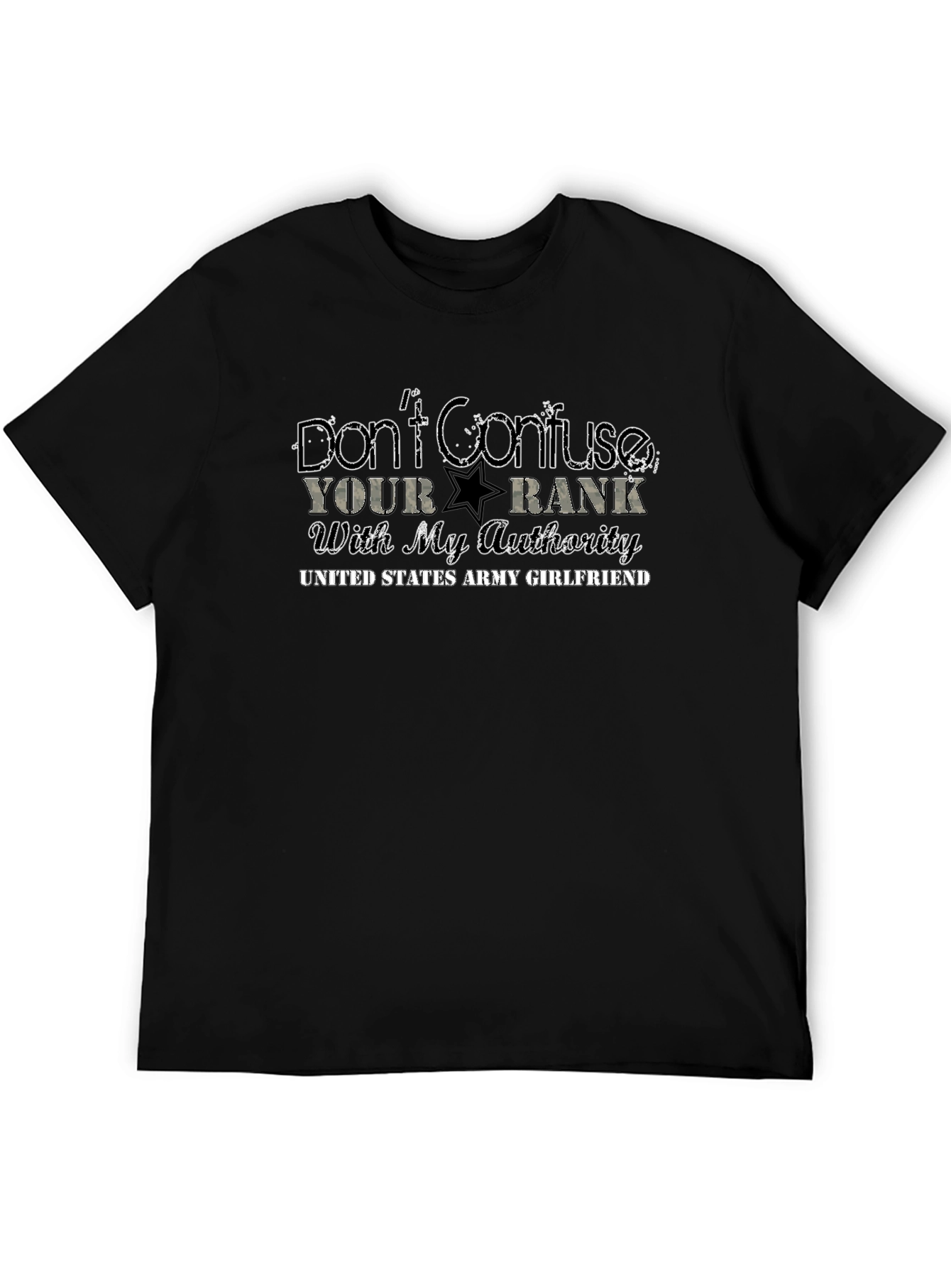 Army Girlfriend T-Shirt - Dont Confuse Your Rank