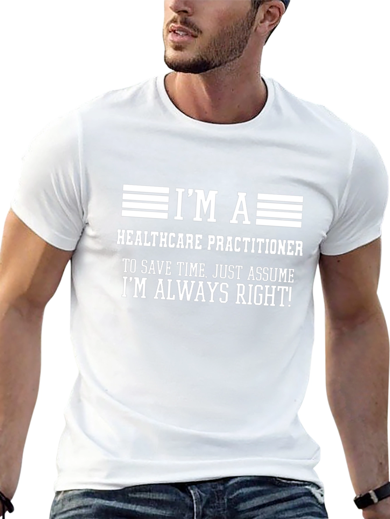 Healthcare Practitioner Funny T-Shirt