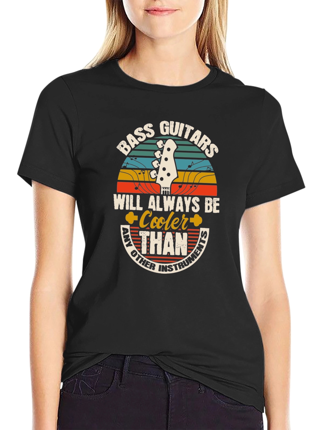 Bass Guitars Cooler Than Other Instruments T-Shirt