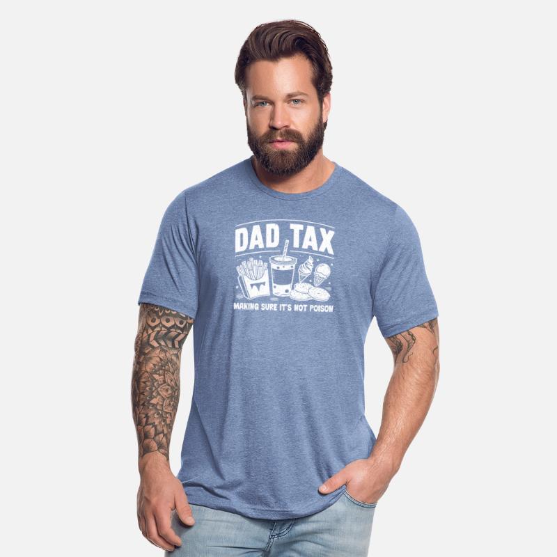 Dad Tax Making Sure It's Not Poison Dad Joke