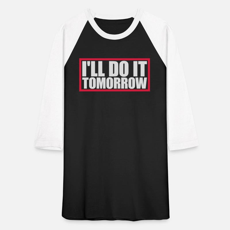 do it tomorrow quote