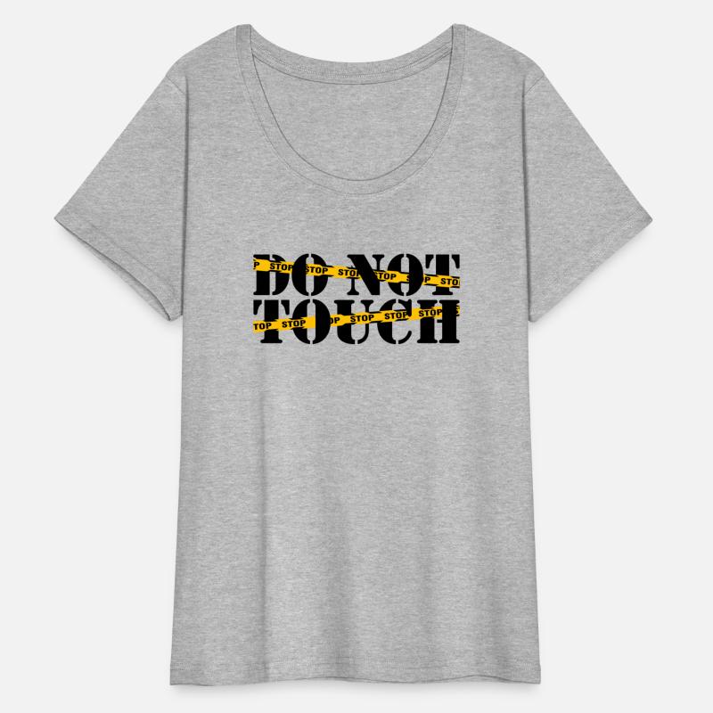 Do not touch
