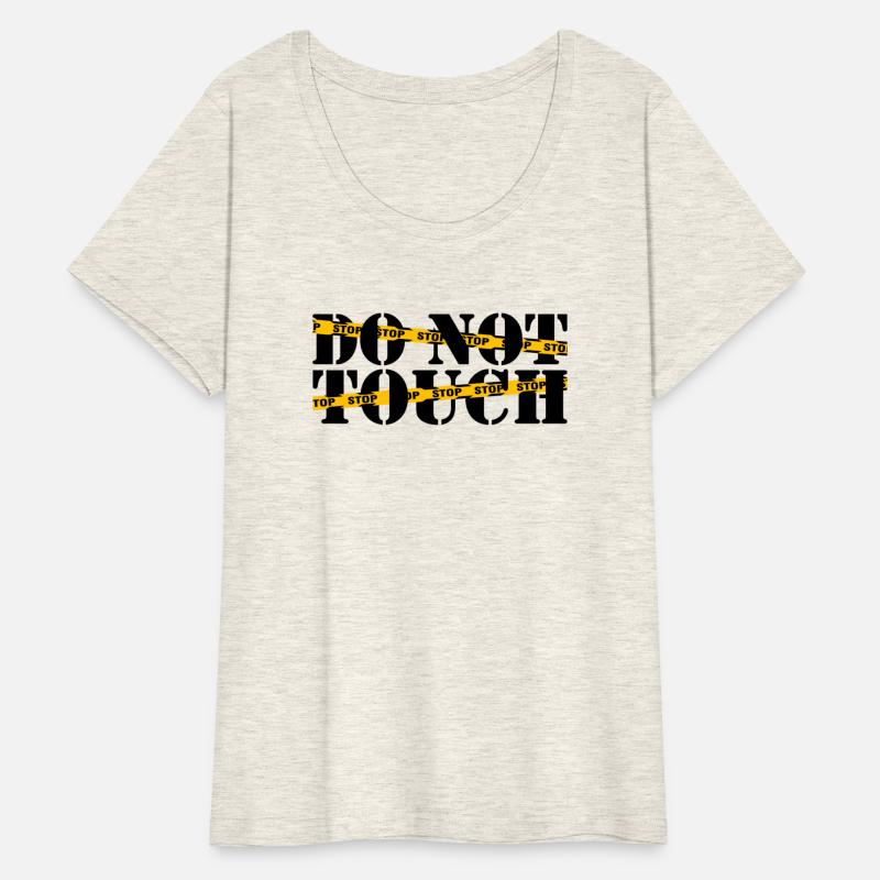 Do not touch
