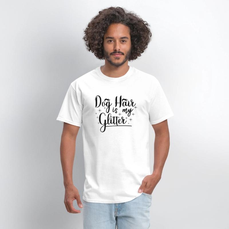 Dog hair is my glitter,great gift idea for family.