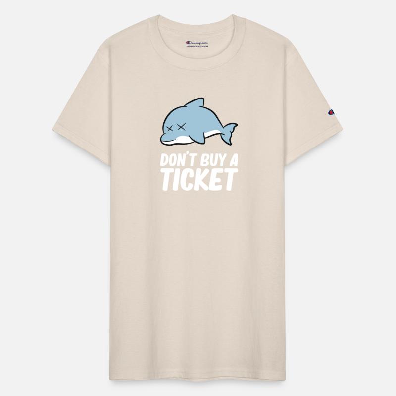 Don't buy a ticket - Dolphin