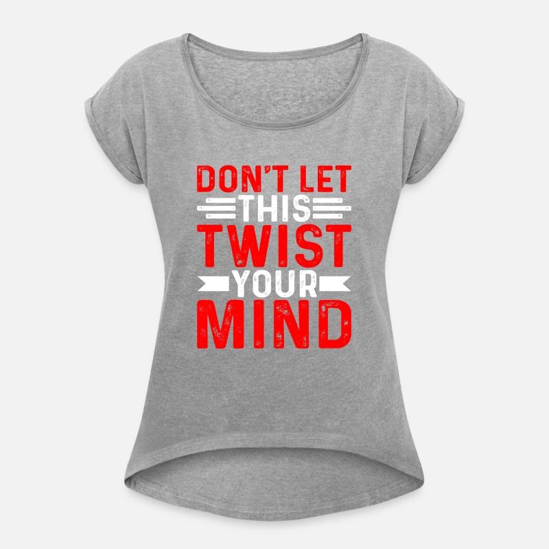 Don't Let This Twist Your Mind