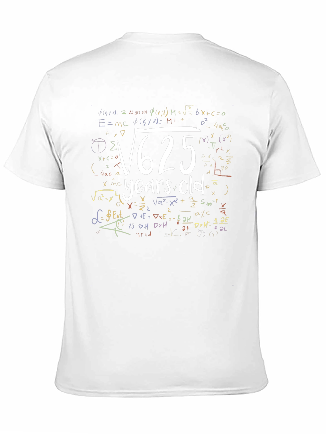 Funny Math Age T-Shirt - Root 625 Years Old