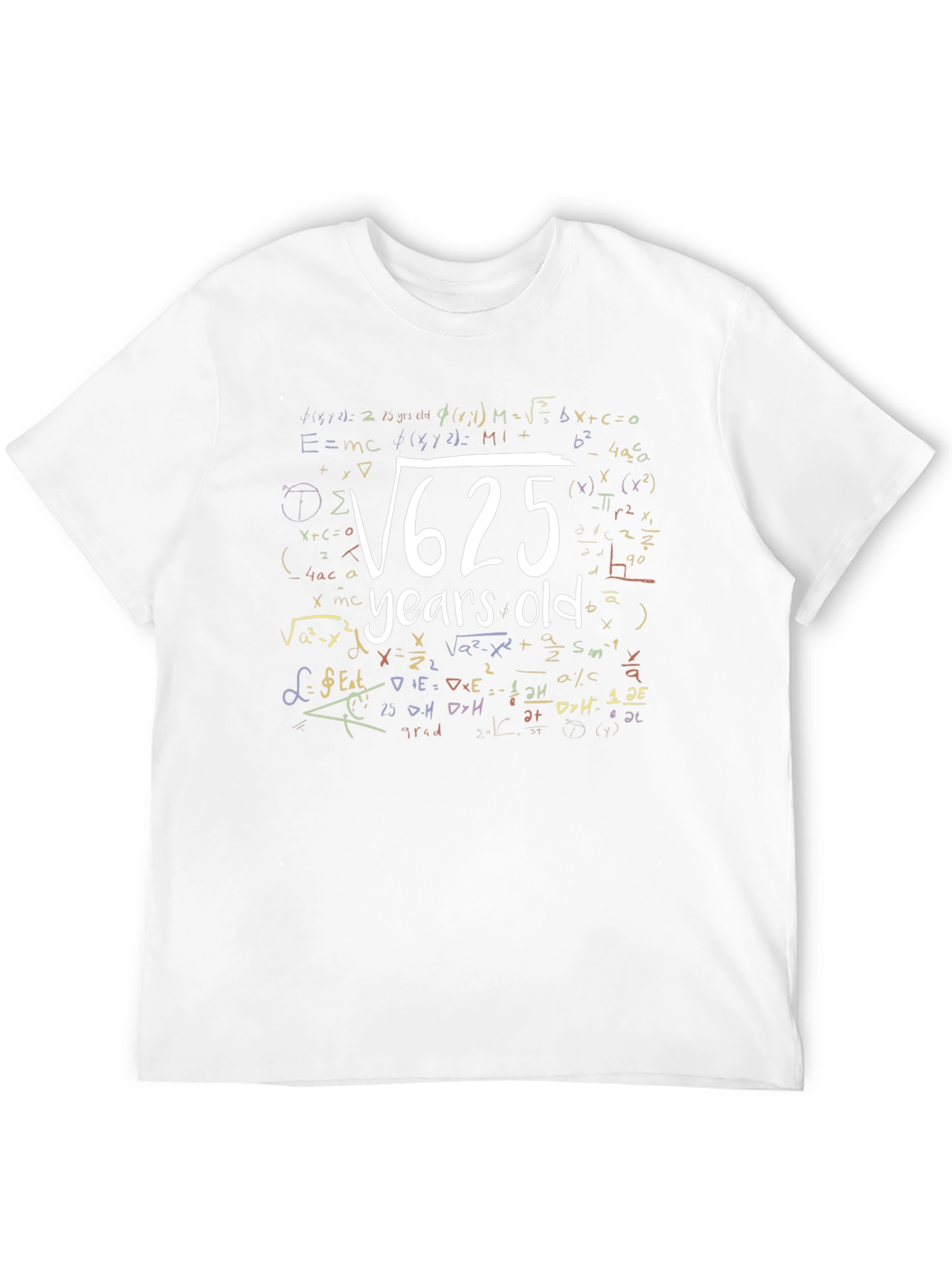 Funny Math Age T-Shirt - Root 625 Years Old