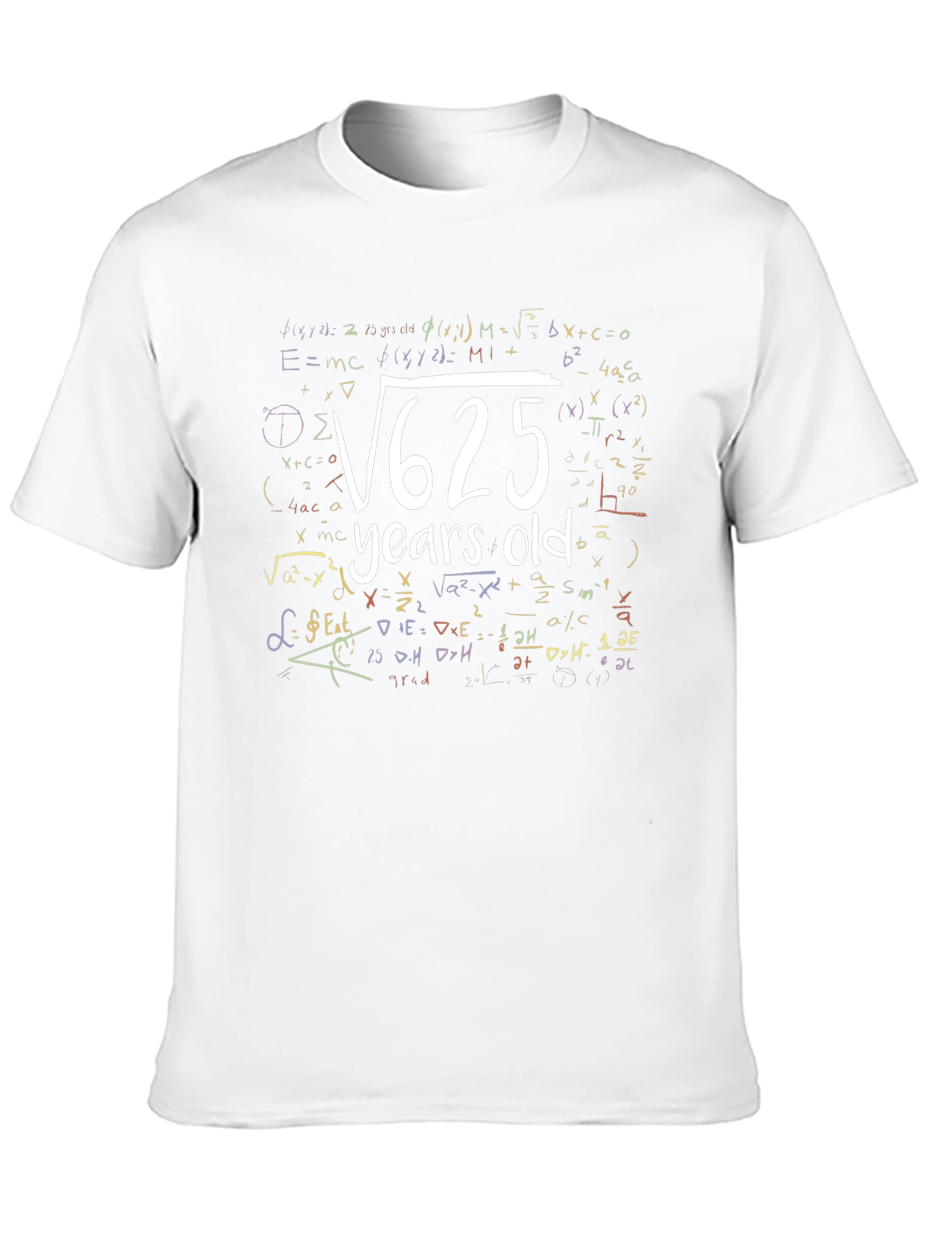Funny Math Age T-Shirt - Root 625 Years Old