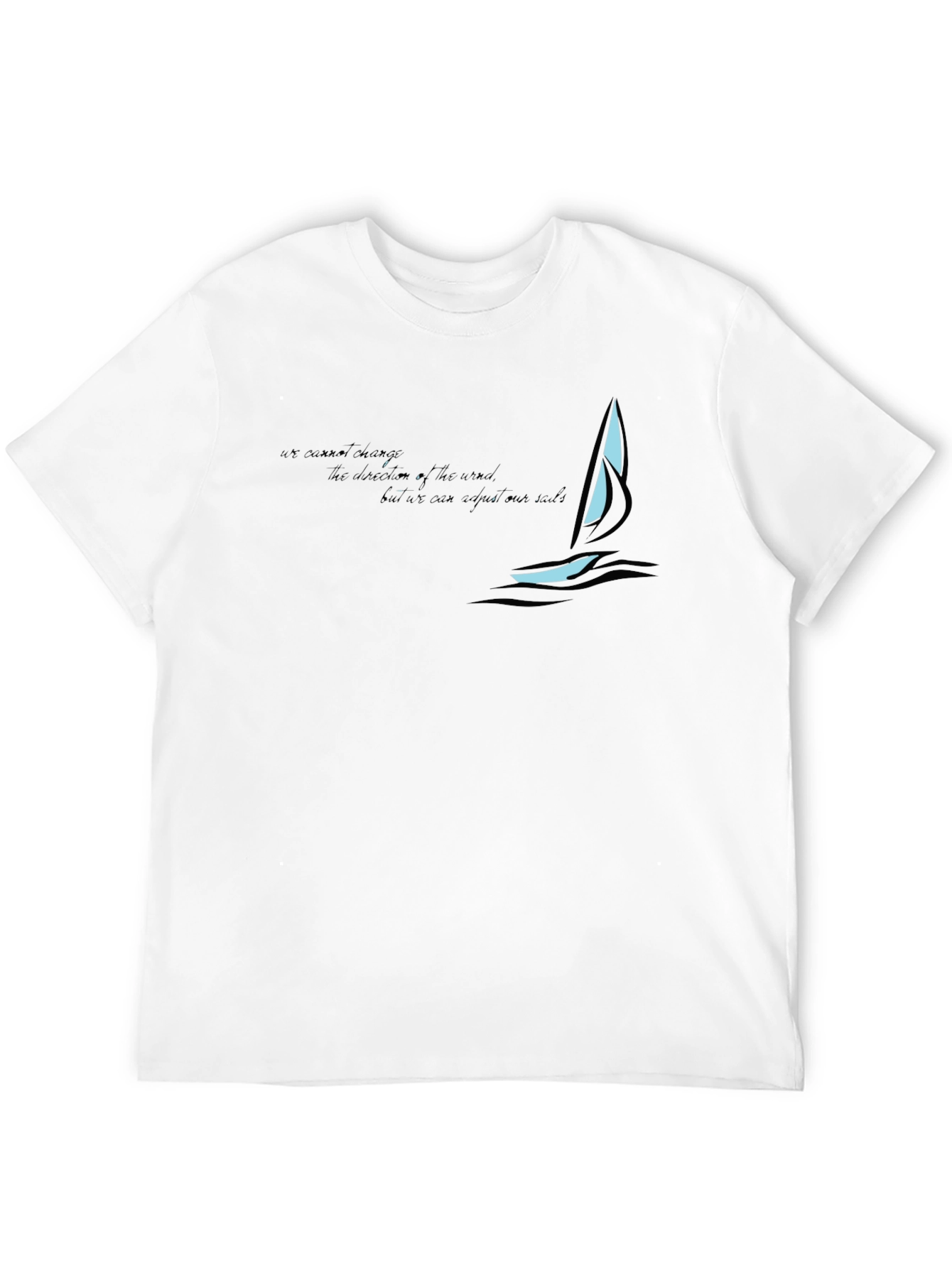 Sailboat Graphic Tee - Inspirational Quote
