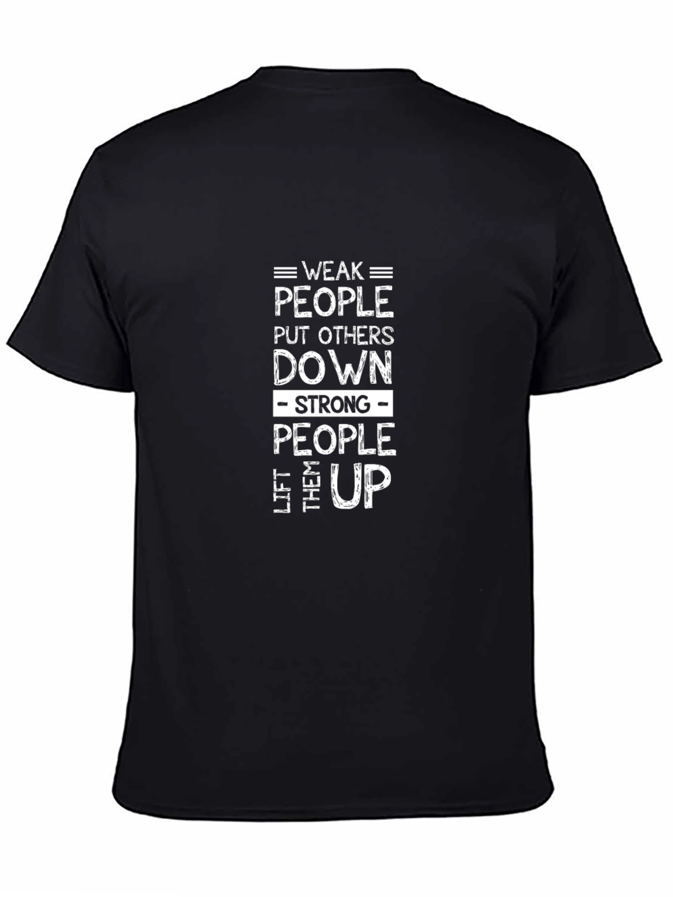 Motivational Strong People T-Shirt