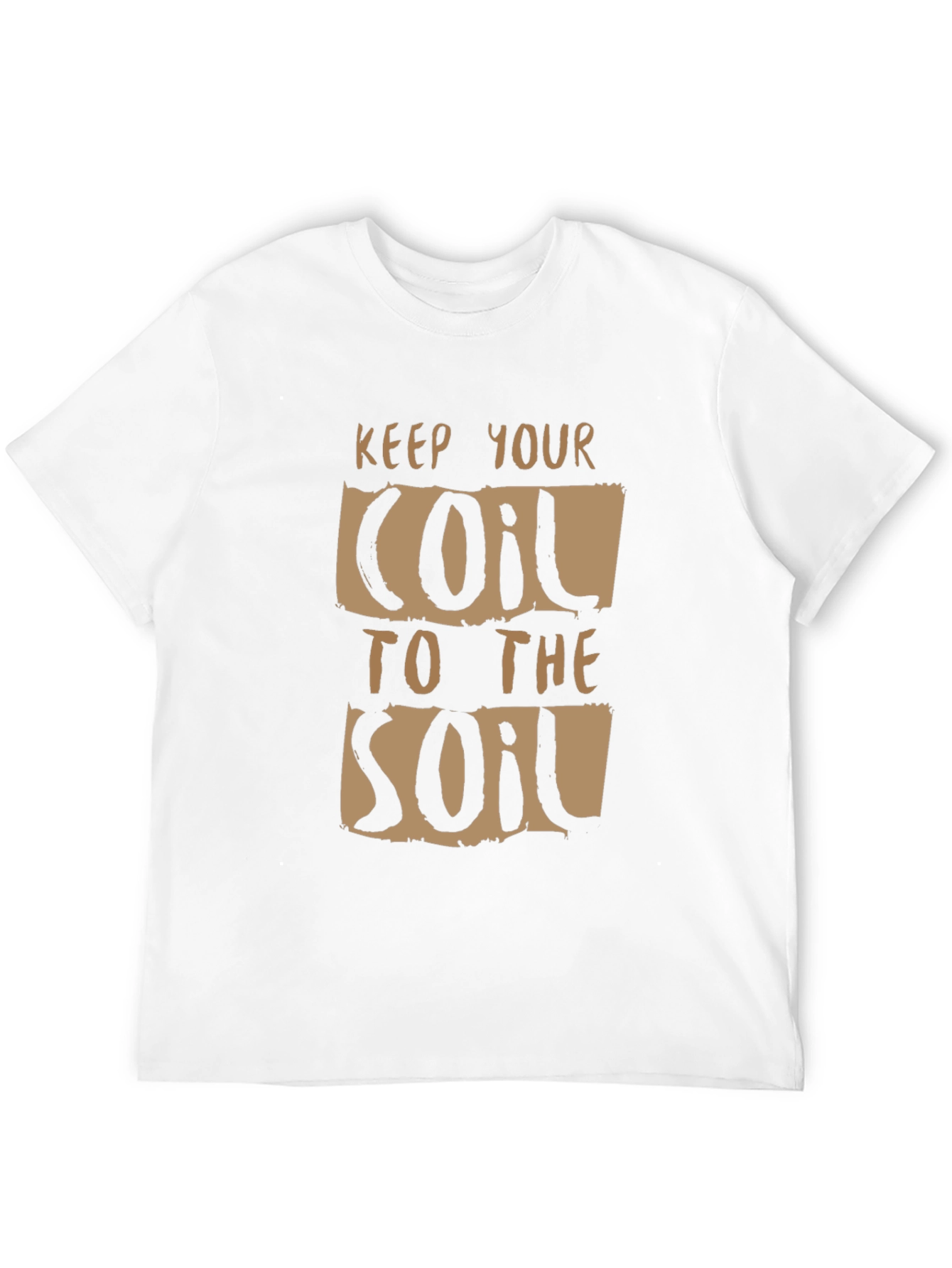 Keep Your Coil To The Soil Graphic Tee