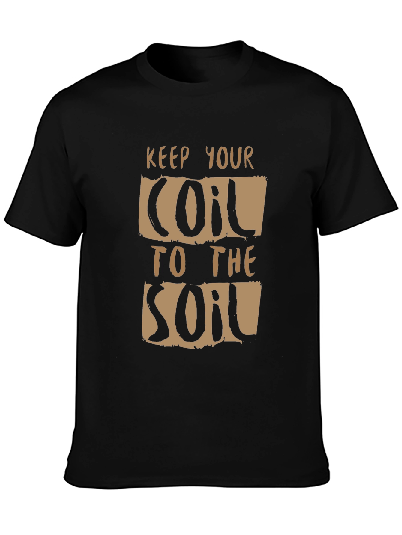 Keep Your Coil To The Soil Graphic Tee