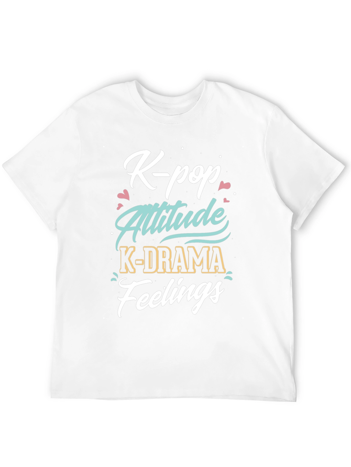 K-Pop Attitude Tee - K-Drama Feelings