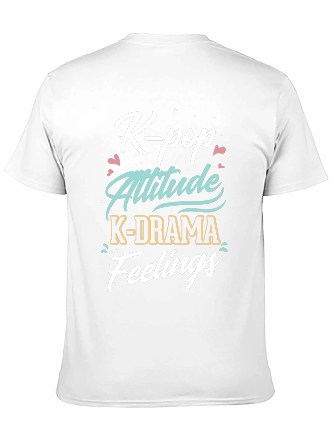 K-Pop Attitude Tee - K-Drama Feelings