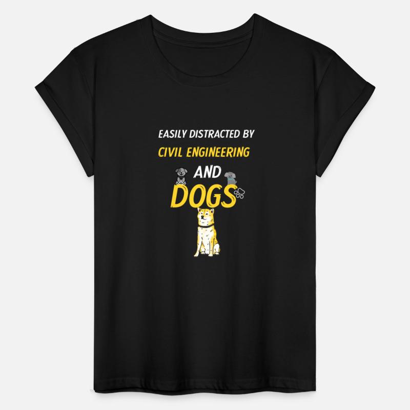 EASILY DISTRACTED BY CIVIL ENGINEERING AND DOGS .