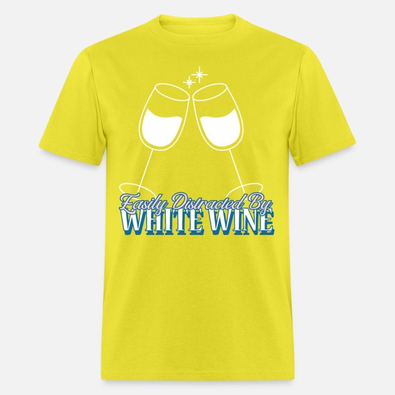 Easily Distracted By White Wine