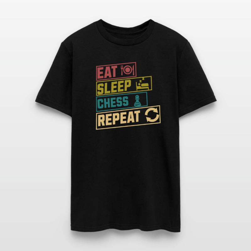 Eat sleep chess repeat hobby