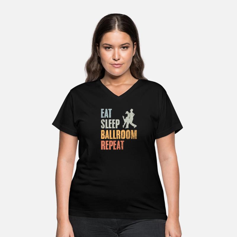 Eat Sleep Funny Ballroom Dancing A Ballroom Dance