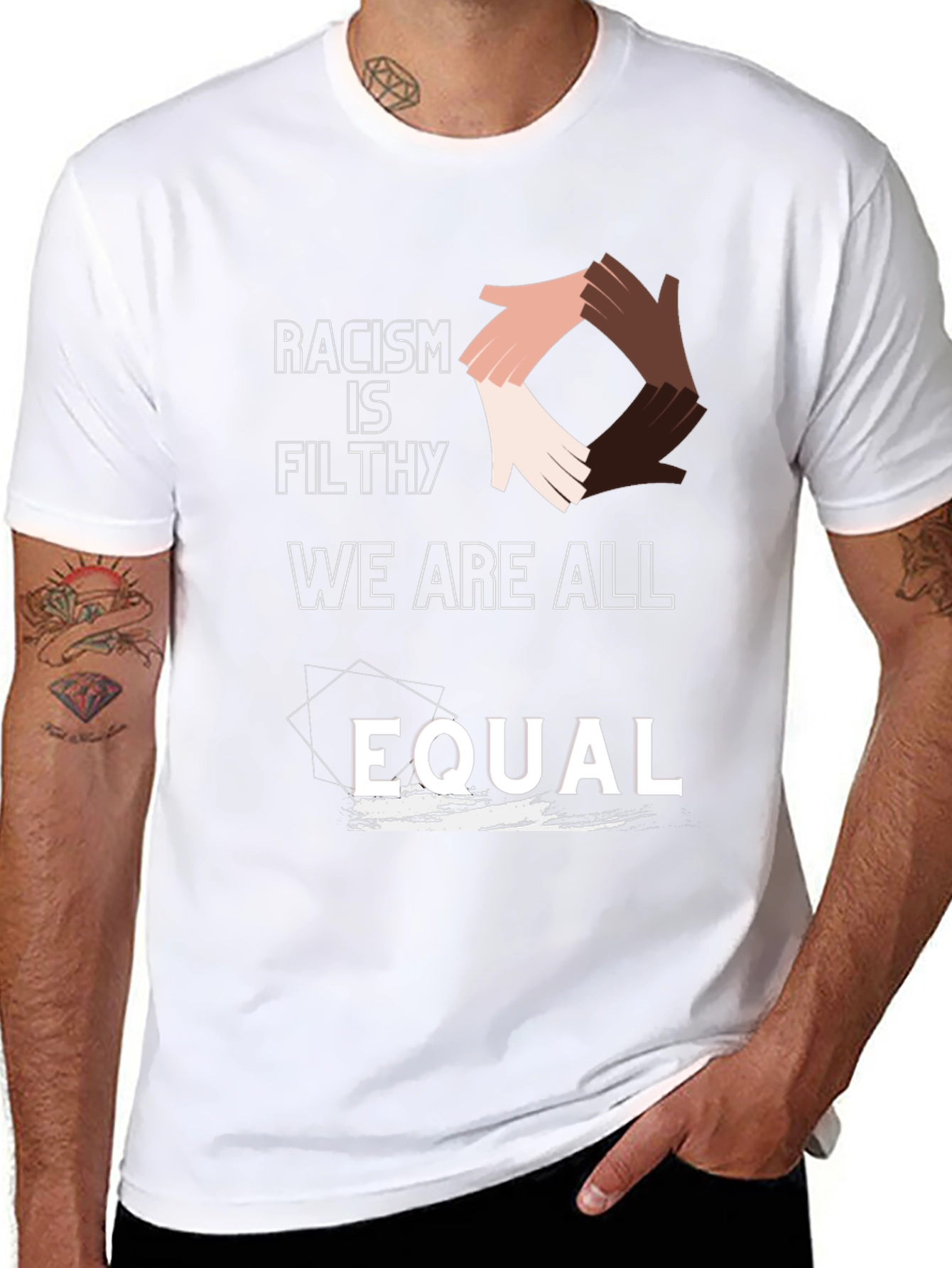 Equality T-Shirt: Racism Is Filthy