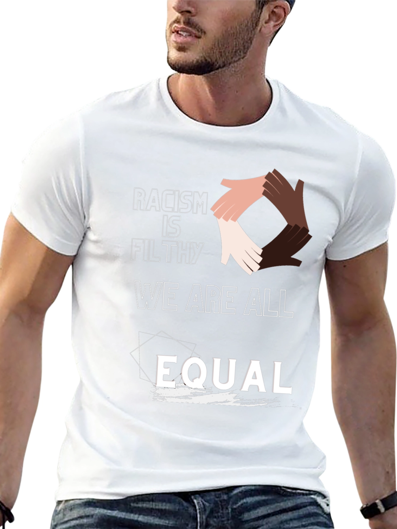 Equality T-Shirt: Racism Is Filthy