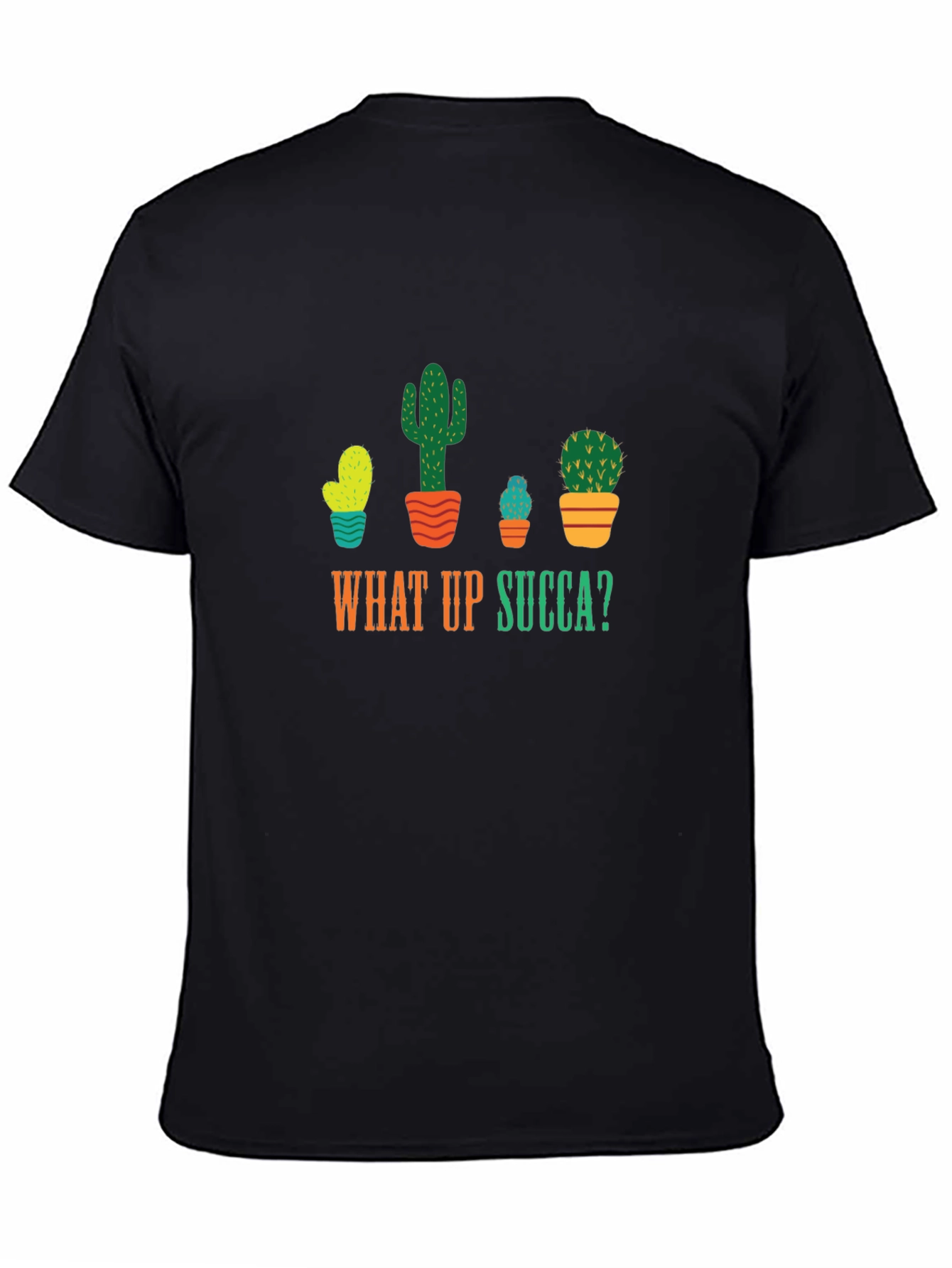 What Up Succa T-Shirt - Funny Cactus Graphic Tee